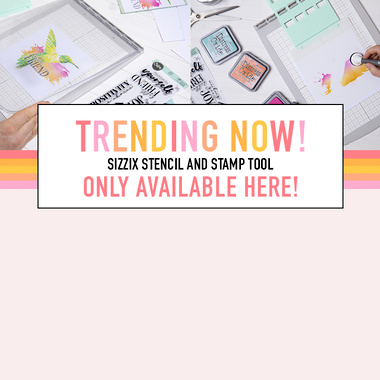 Sizzix Stencil & Stamp Tool ONLY AVAILABLE HERE!