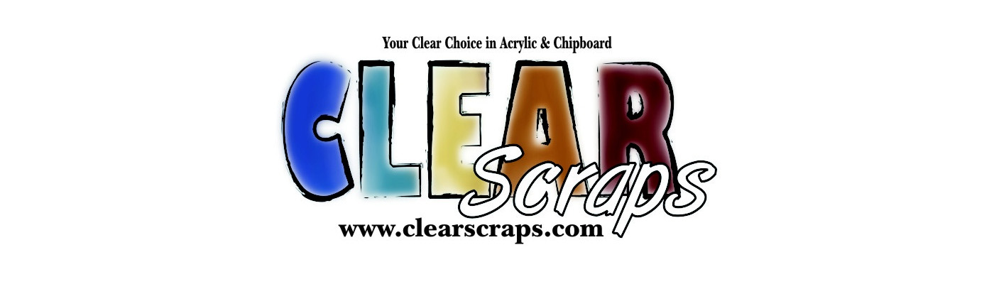 Clear Scraps Products! 