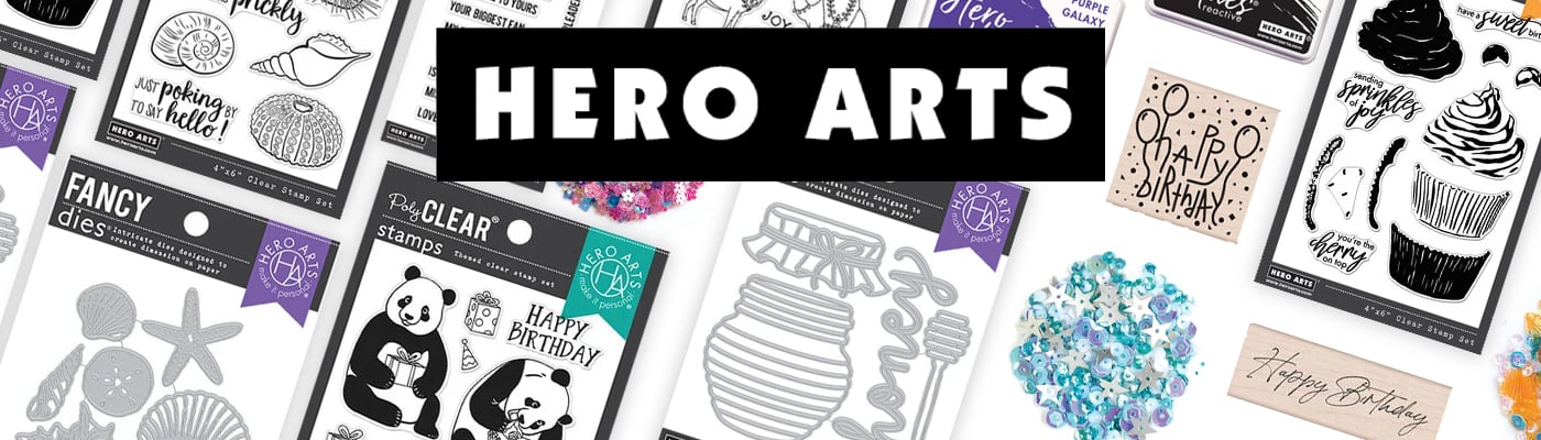 Hero Arts Stamps, Dies, Inks, and More!